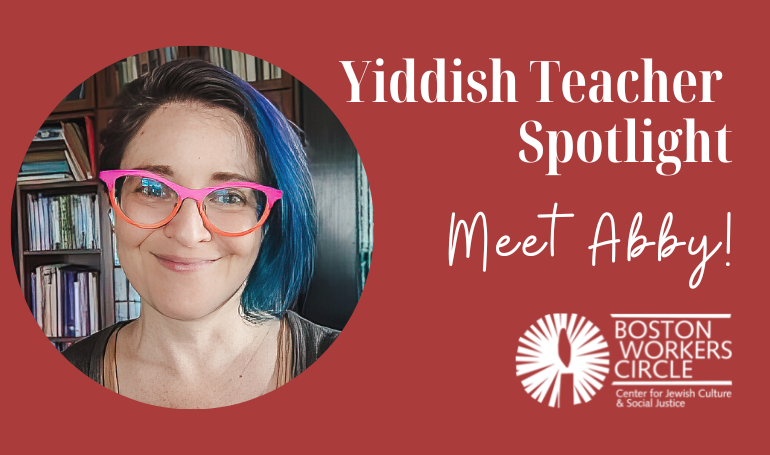 Yiddish Teacher Spotlight - Abby